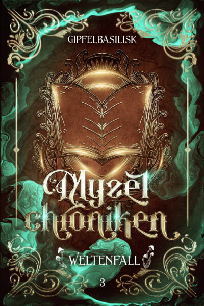 Die Myzelchroniken - Band 3 - Weltenfall Paperback
